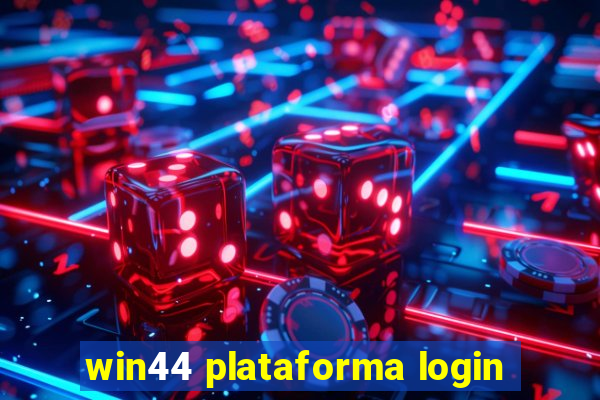 win44 plataforma login